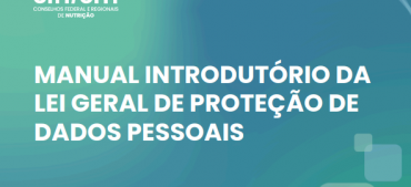 Manual Introdutório da Lei Geral de Proteção de Dados Pessoais (LGPD)