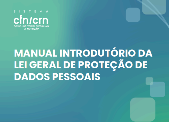 Manual Introdutório da Lei Geral de Proteção de Dados Pessoais (LGPD)