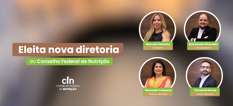 Eleita nova diretoria do CFN Eleita nova diretoria do CFN